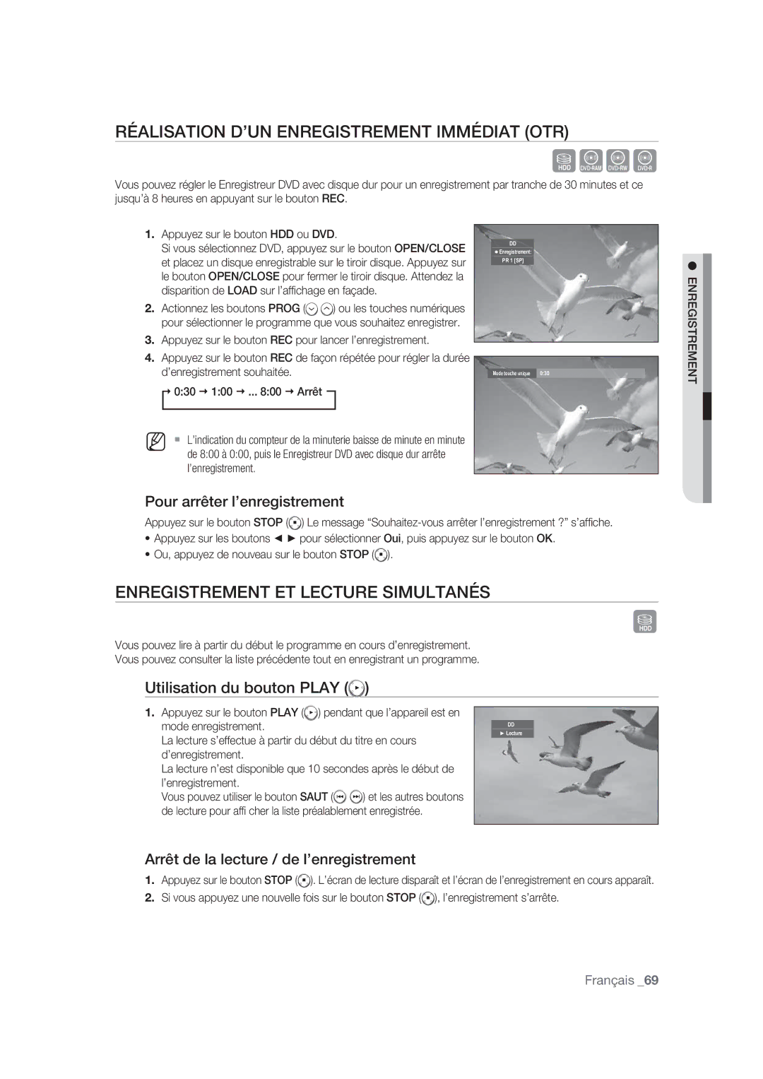 Samsung DVD-SH870/XEF manual Réalisation D’UN Enregistrement Immédiat OTR, Enregistrement ET Lecture Simultanés 