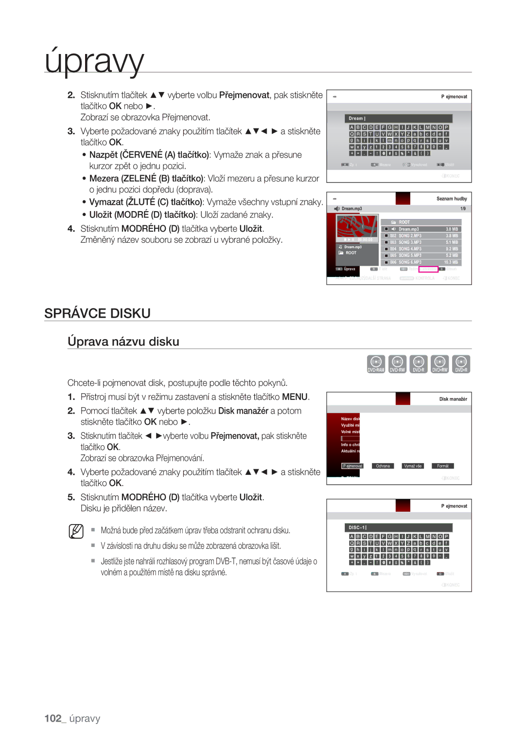 Samsung DVD-SH873/EDC, DVD-SH877/EDC manual Správce Disku, Úprava názvu disku, Uložit Modré D tlačítko Uloží zadané znaky 