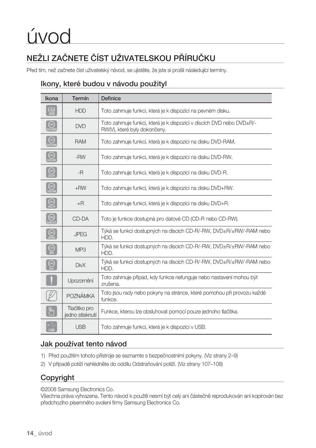 Samsung DVD-SH875/EDC manual Nežli Začnete Číst Uživatelskou Příručku, Ikony, které budou v návodu použityl, Copyright, Hdd 