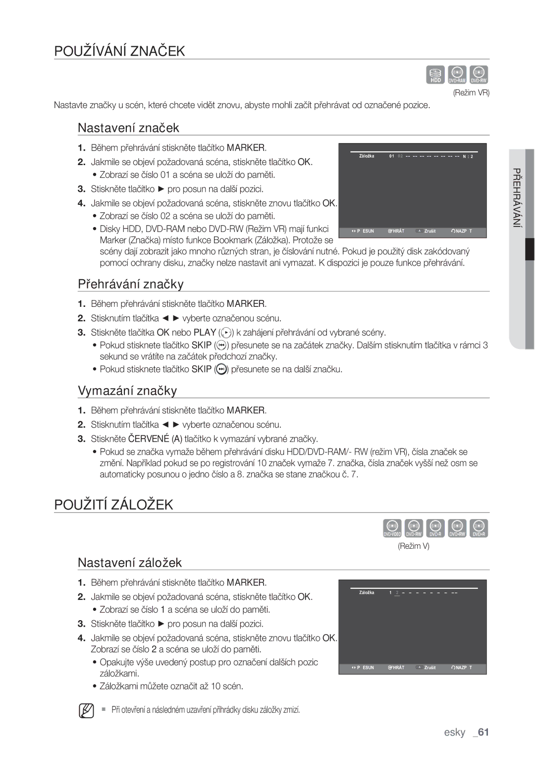 Samsung DVD-SH877/EDC manual Používání Značek, Použití Záložek, Přehrávání značky, Vymazání značky, Nastavení záložek 