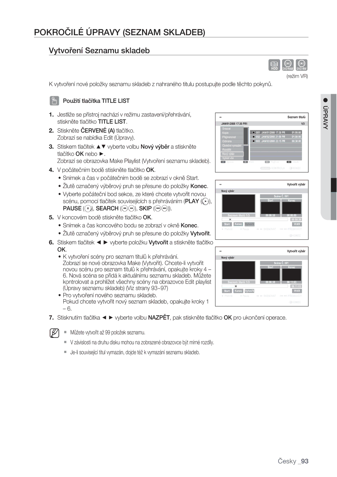 Samsung DVD-SH873/EDC, DVD-SH877/EDC, DVD-SH875/EDC manual Pokročilé Úpravy Seznam Skladeb, Vytvoření Seznamu skladeb 