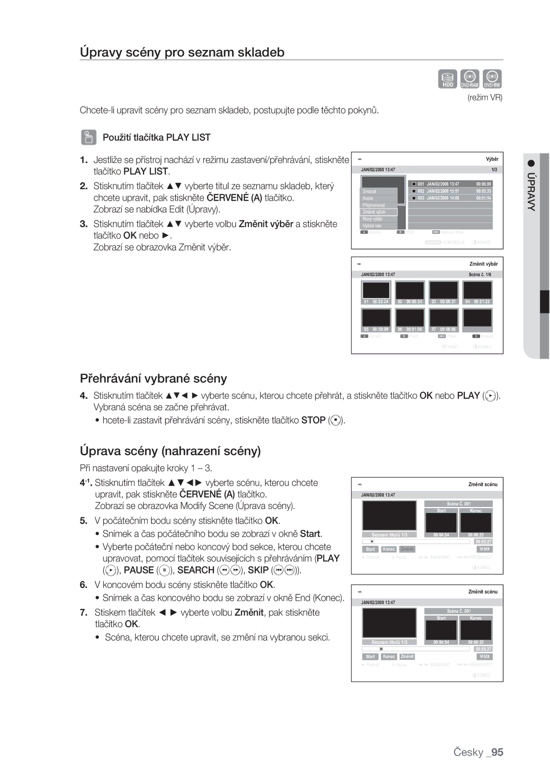 Samsung DVD-SH875/EDC manual Úpravy scény pro seznam skladeb, Přehrávání vybrané scény, Úprava scény nahrazení scény 