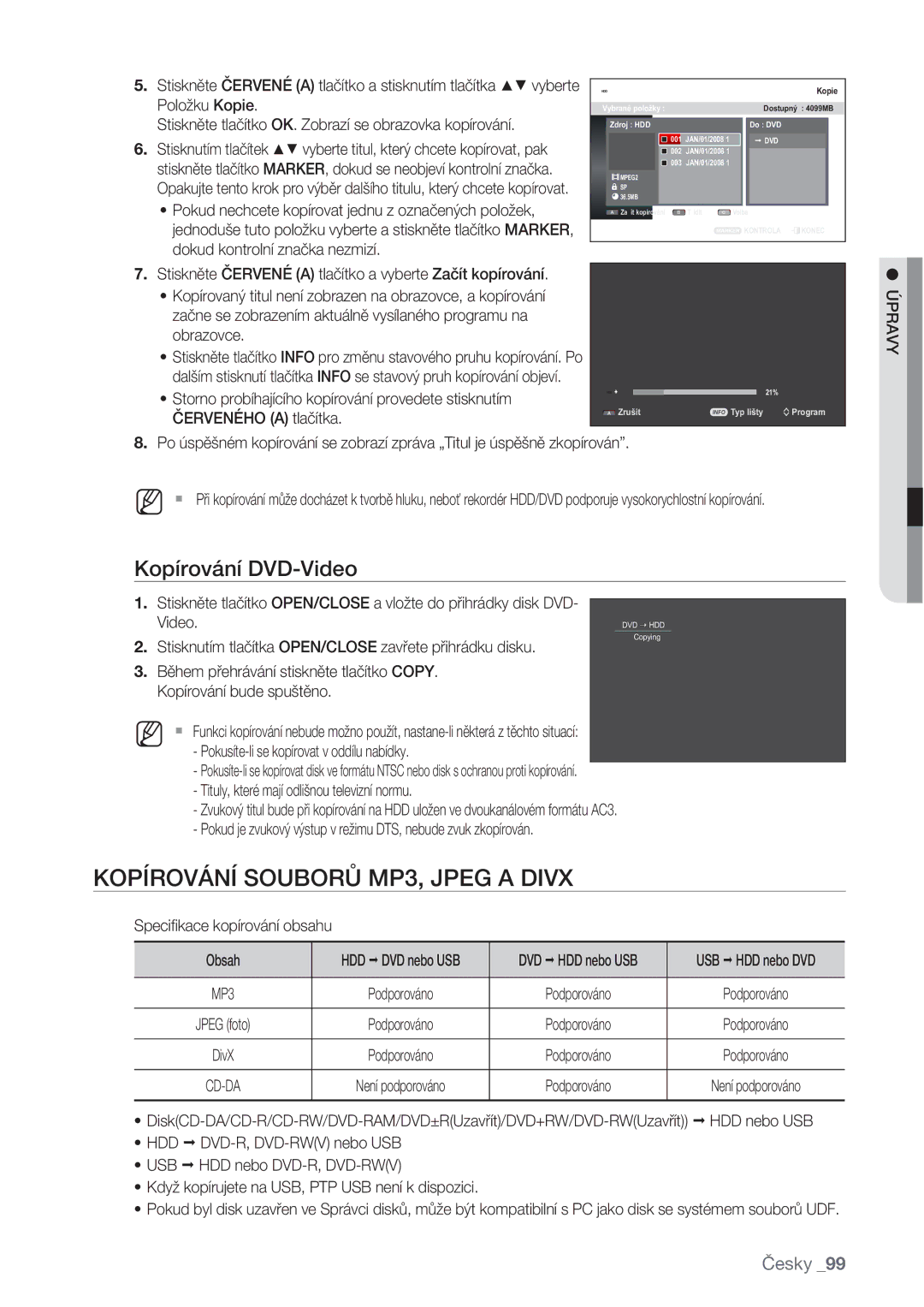 Samsung DVD-SH873/EDC, DVD-SH877/EDC, DVD-SH875/EDC manual Kopírování Souborů MP3, Jpeg a Divx, Kopírování DVD-Video 