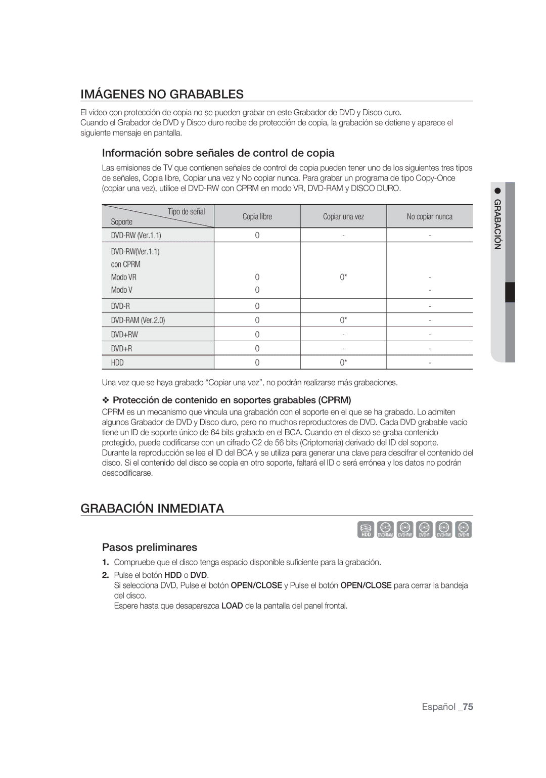 Samsung DVD-SH873/XEF manual Imágenes no Grabables, Grabación Inmediata, Información sobre señales de control de copia 