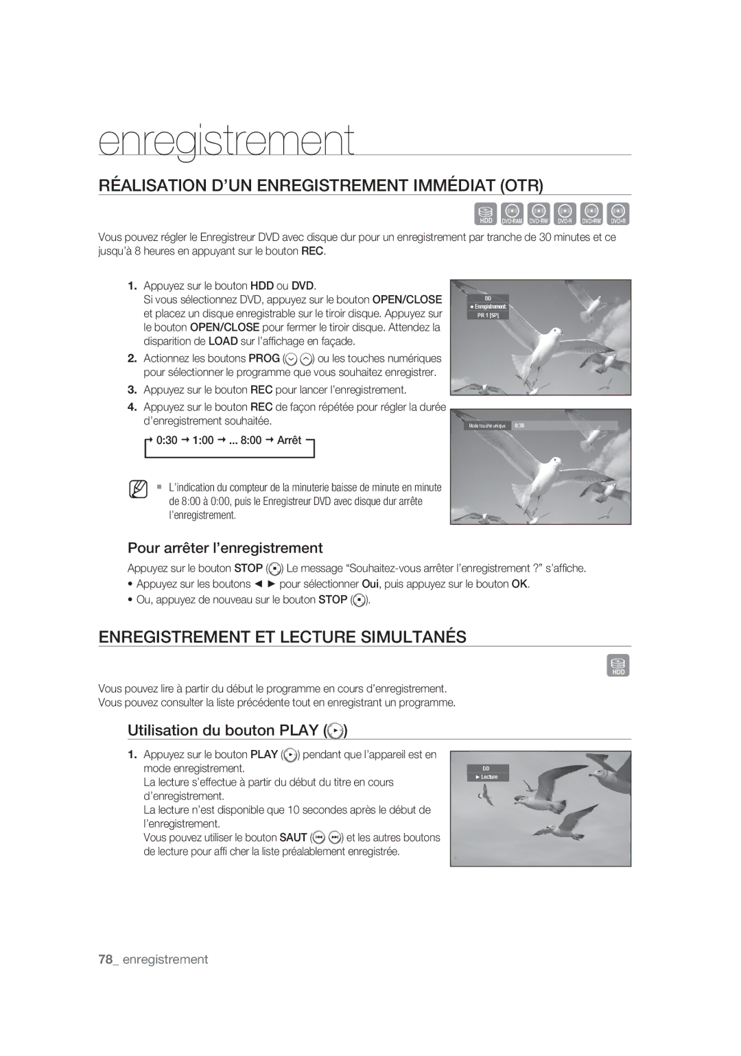 Samsung DVD-SH873/XEF Réalisation D’UN Enregistrement Immédiat OTR, Enregistrement ET Lecture Simultanés, ’enregistrement 