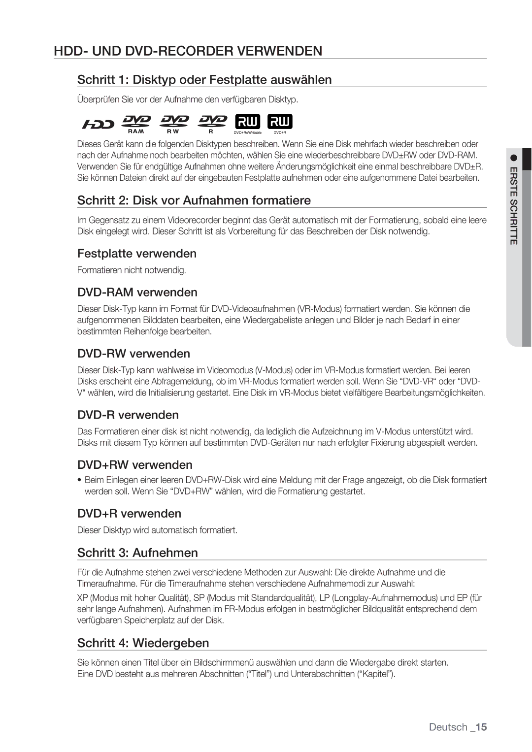 Samsung DVD-SH873/XEF HDD- UND DVD-RECORDER Verwenden, Schritt 1 Disktyp oder Festplatte auswählen, Schritt 3 Aufnehmen 