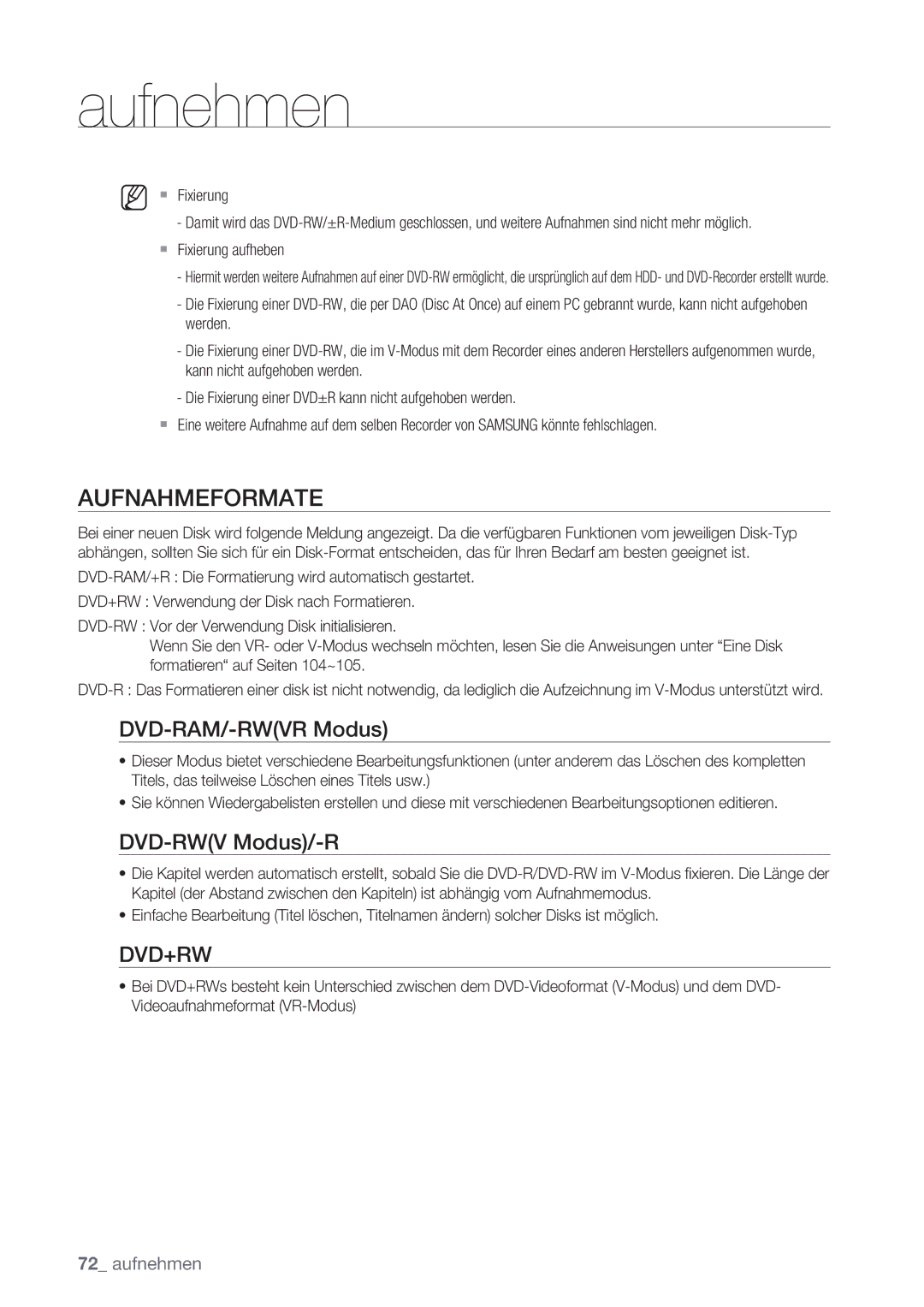 Samsung DVD-SH873/XEG, DVD-SH873/XET, DVD-SH873/EDC, DVD-SH873/XEF Aufnahmeformate, DVD-RAM/-RWVR Modus, DVD-RWV Modus/-R 