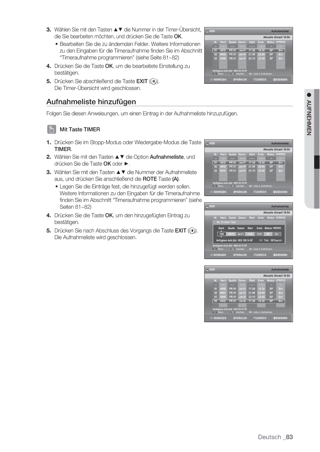 Samsung DVD-SH873/XEF manual Aufnahmeliste hinzufügen, Aus, und drücken Sie anschließend die Rote Taste a, Seiten 81~82 