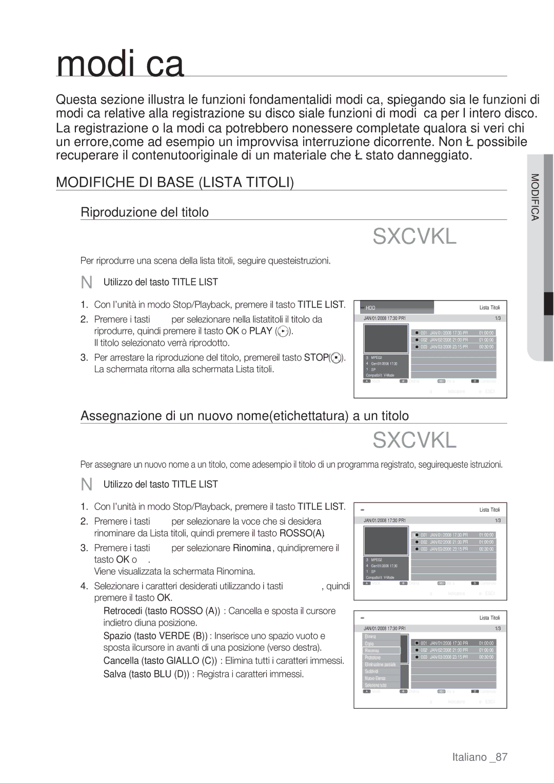 Samsung DVD-SH873/XEF Modifiche DI Base Lista Titoli, Riproduzione del titolo, Viene visualizzata la schermata Rinomina 