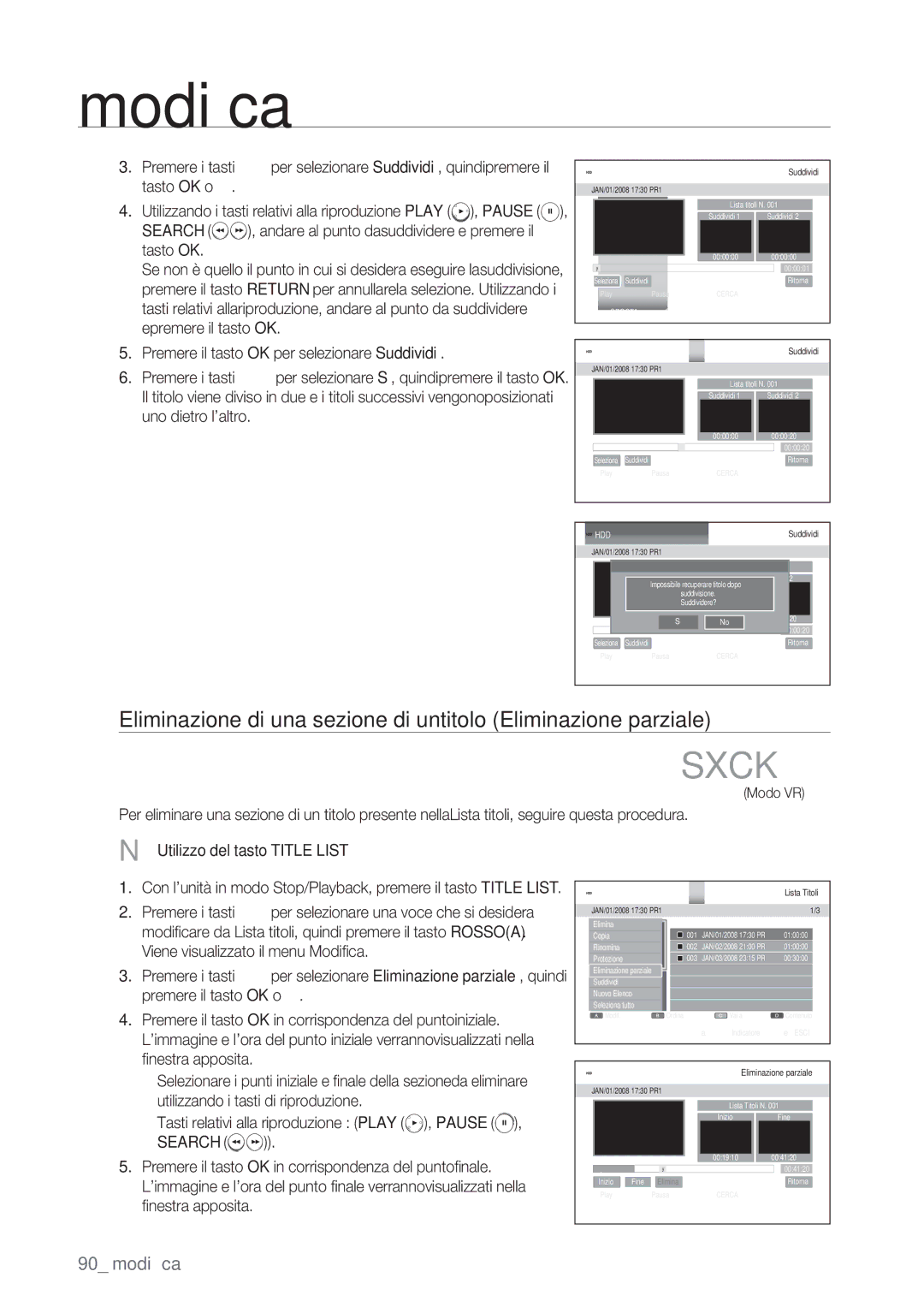 Samsung DVD-SH873/XET manual Premere il tasto OK in corrispondenza del puntoiniziale, Utilizzando i tasti di riproduzione 