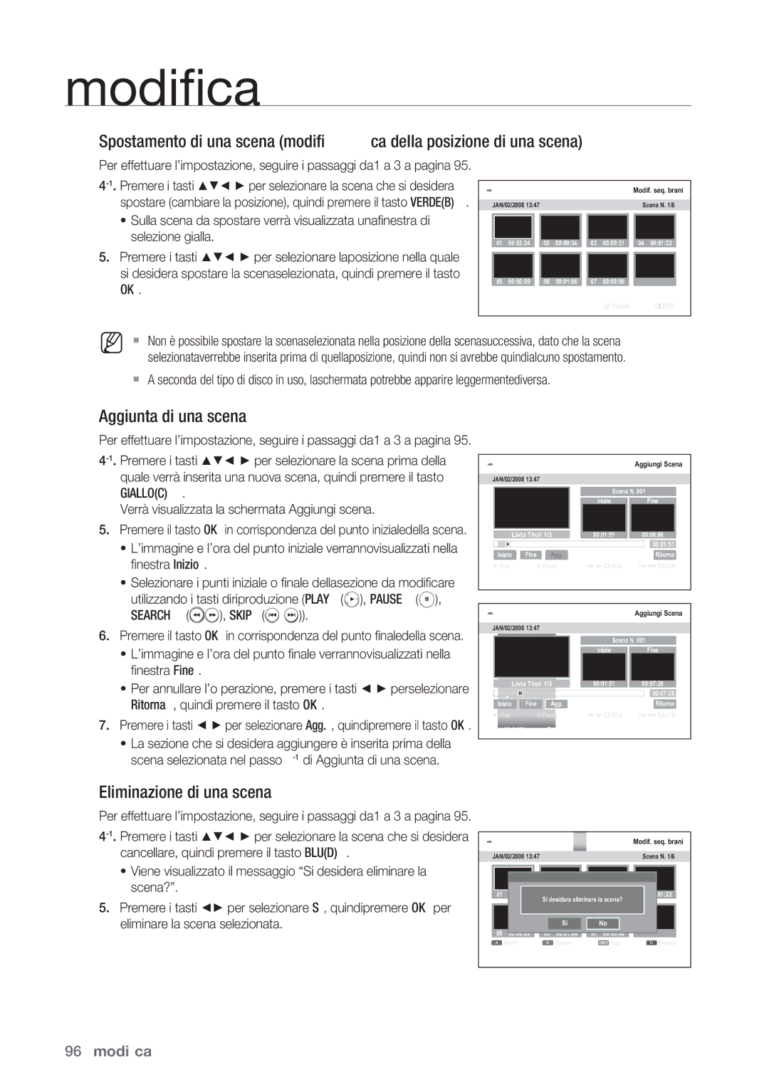 Samsung DVD-SH873/XET, DVD-SH873/XEF manual Aggiunta di una scena, Eliminazione di una scena 