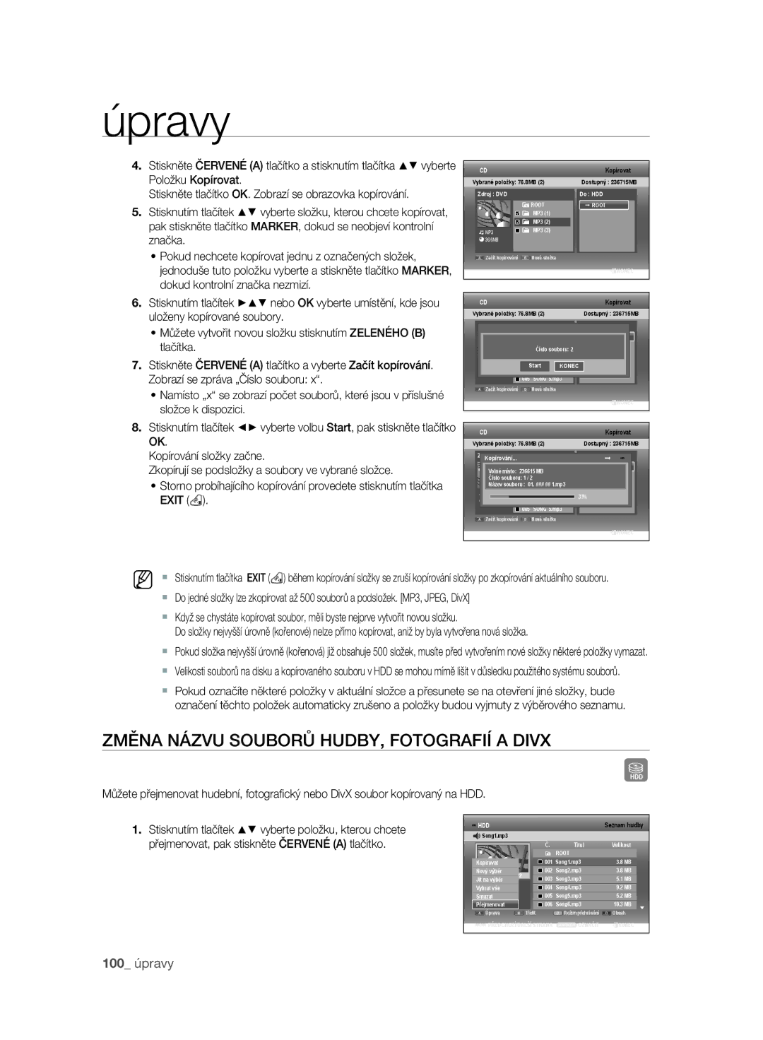 Samsung DVD-SH897A/EDC manual Změna Názvu Souborů HUDBY, Fotografií a Divx, Vyberte složku, kterou chcete kopírovat 