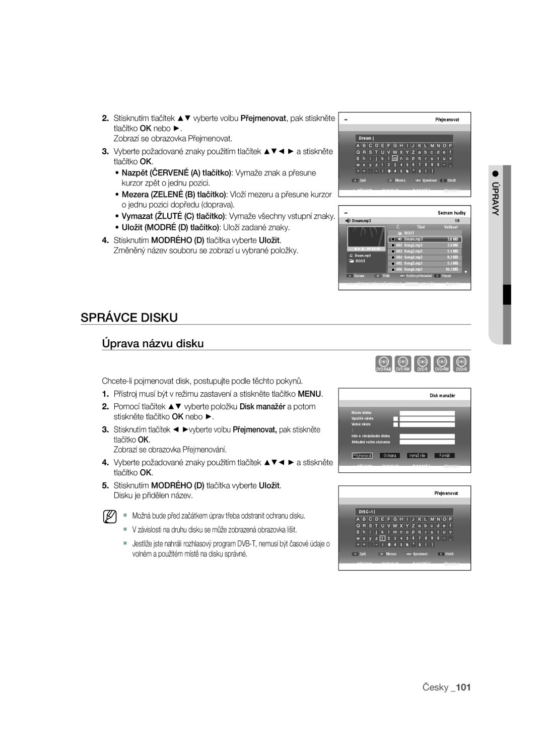 Samsung DVD-SH895A/EDC Xcvkl, Správce Disku, Úprava názvu disku, Chcete-li pojmenovat disk, postupujte podle těchto pokynů 