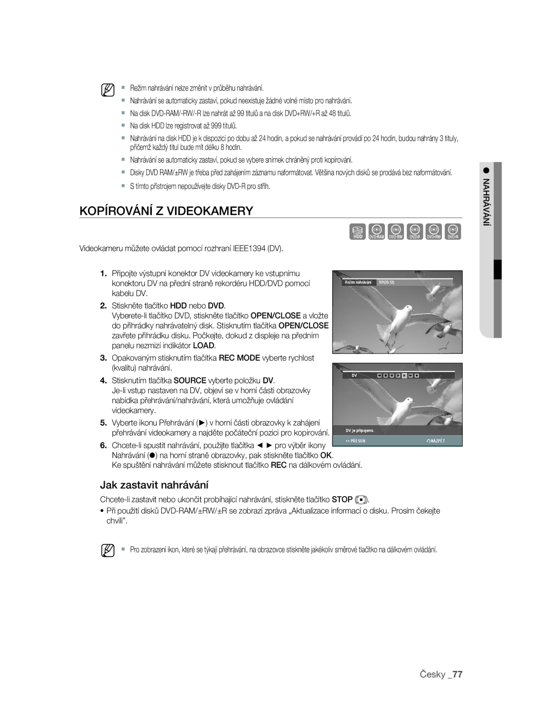 Samsung DVD-SH895A/EDC manual Kopírování Z Videokamery,  S tímto přístrojem nepoužívejte disky DVD-R pro střih, Kabelu DV 