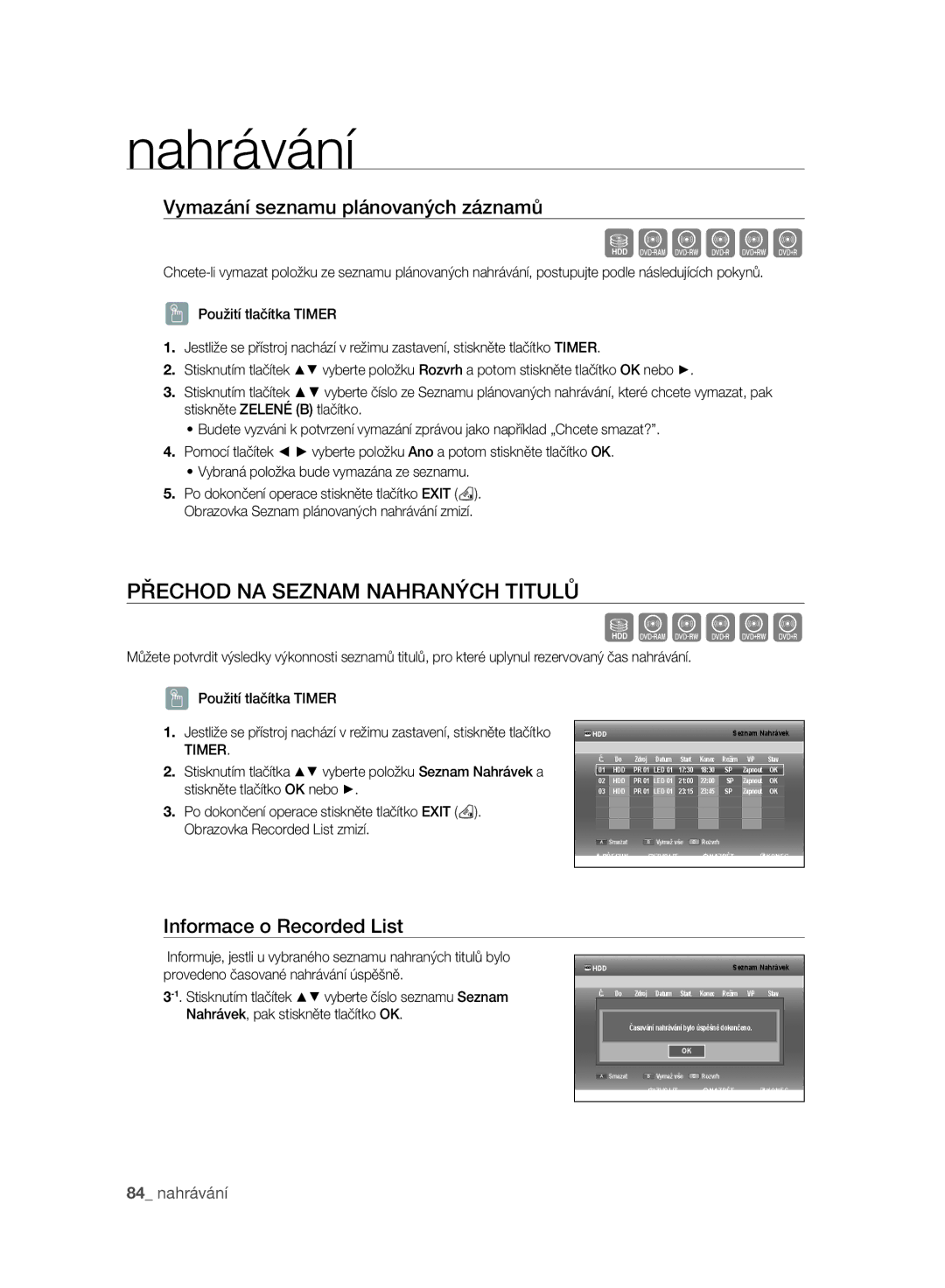 Samsung DVD-SH893A/EDC Přechod NA Seznam Nahraných Titulů, Vymazání seznamu plánovaných záznamů, Informace o Recorded List 