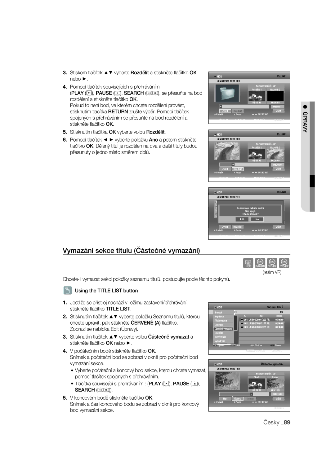 Samsung DVD-SH895A/EDC manual Sxck, Vymazání sekce titulu Částečné vymazání, Stisknutím tlačítka OK vyberte volbu Rozdělit 