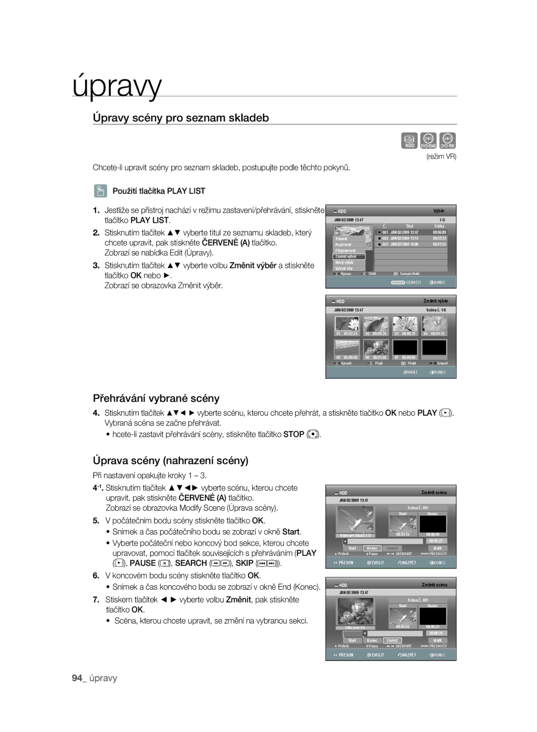 Samsung DVD-SH897A/EDC manual Úpravy scény pro seznam skladeb, Přehrávání vybrané scény, Úprava scény nahrazení scény 