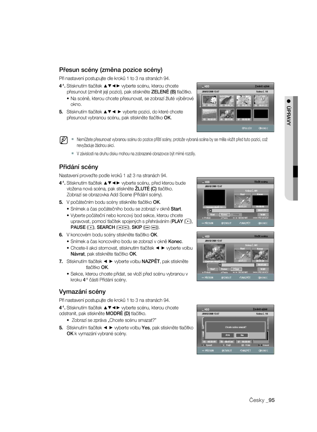 Samsung DVD-SH895A/EDC, DVD-SH893A/EDC, DVD-SH897A/EDC manual Přesun scény změna pozice scény 