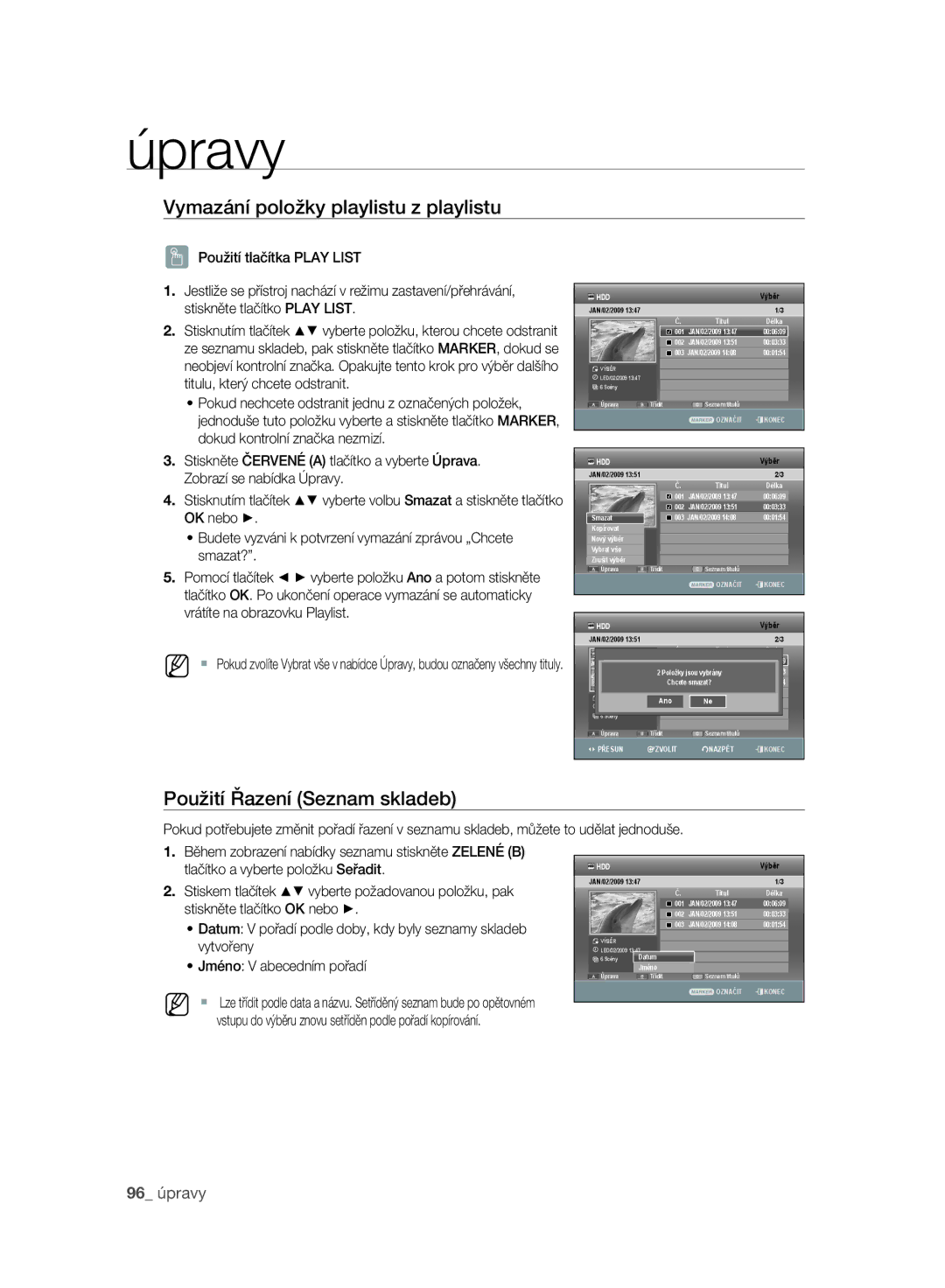 Samsung DVD-SH893A/EDC, DVD-SH897A/EDC manual Vymazání položky playlistu z playlistu, Použití Řazení Seznam skladeb 