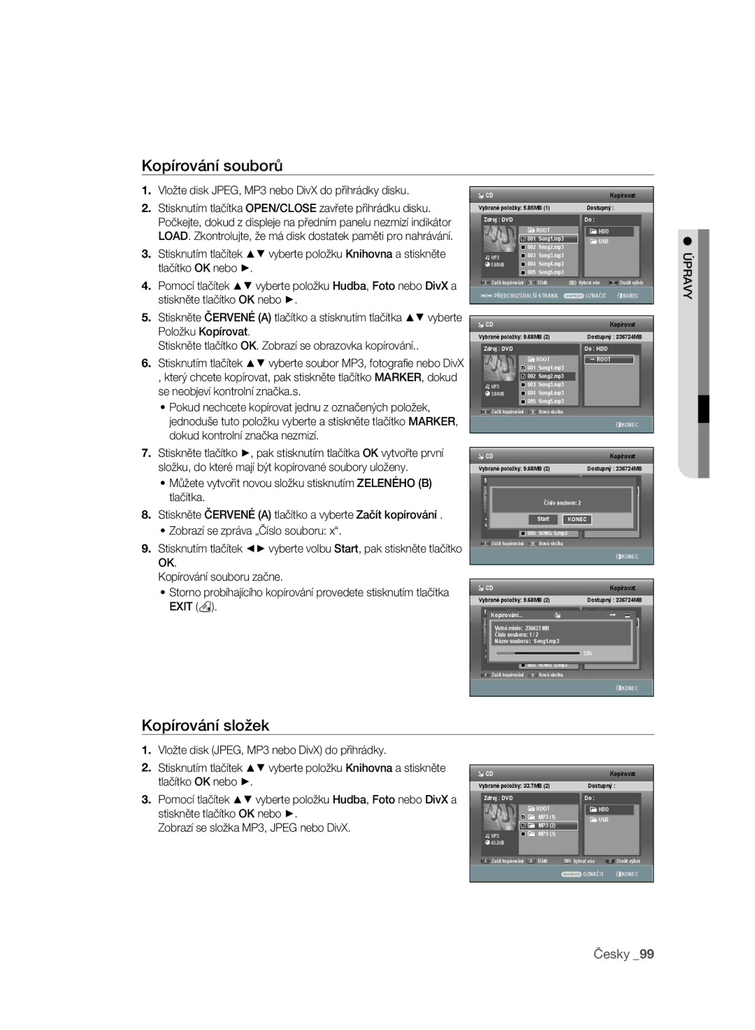 Samsung DVD-SH893A/EDC manual Kopírování souborů, Kopírování složek, Vložte disk JPEG, MP3 nebo DivX do přihrádky disku 