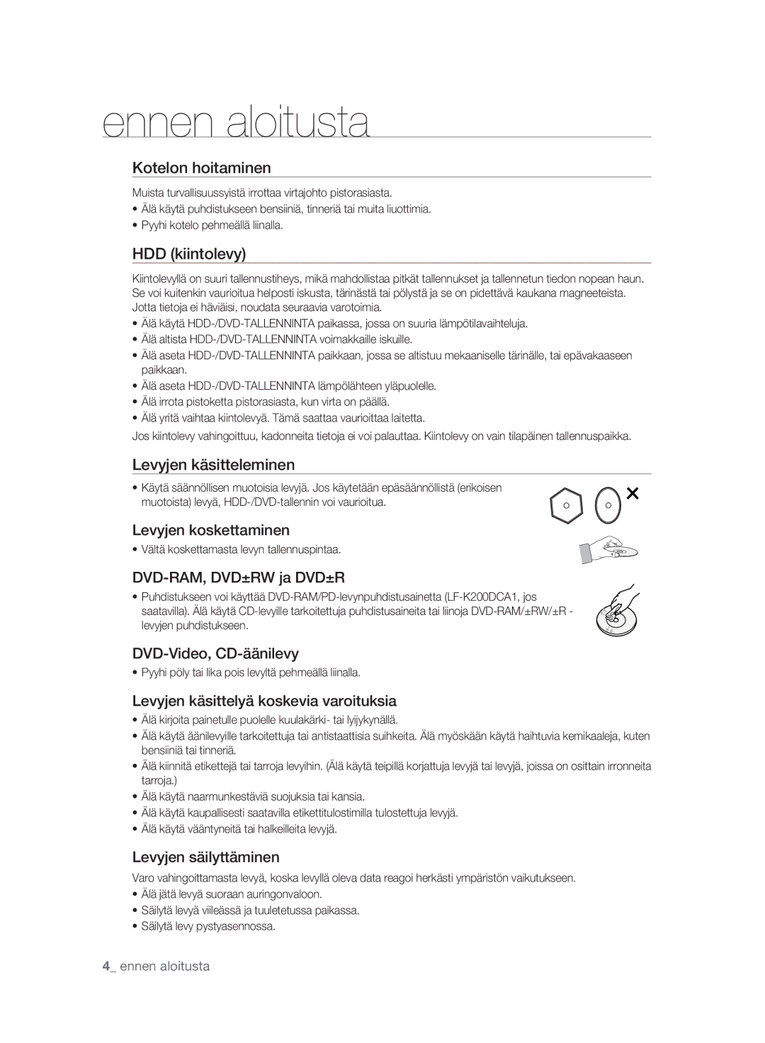 Samsung DVD-SH893A/XEE manual Kotelon hoitaminen, HDD kiintolevy, Levyjen käsitteleminen, Levyjen koskettaminen 