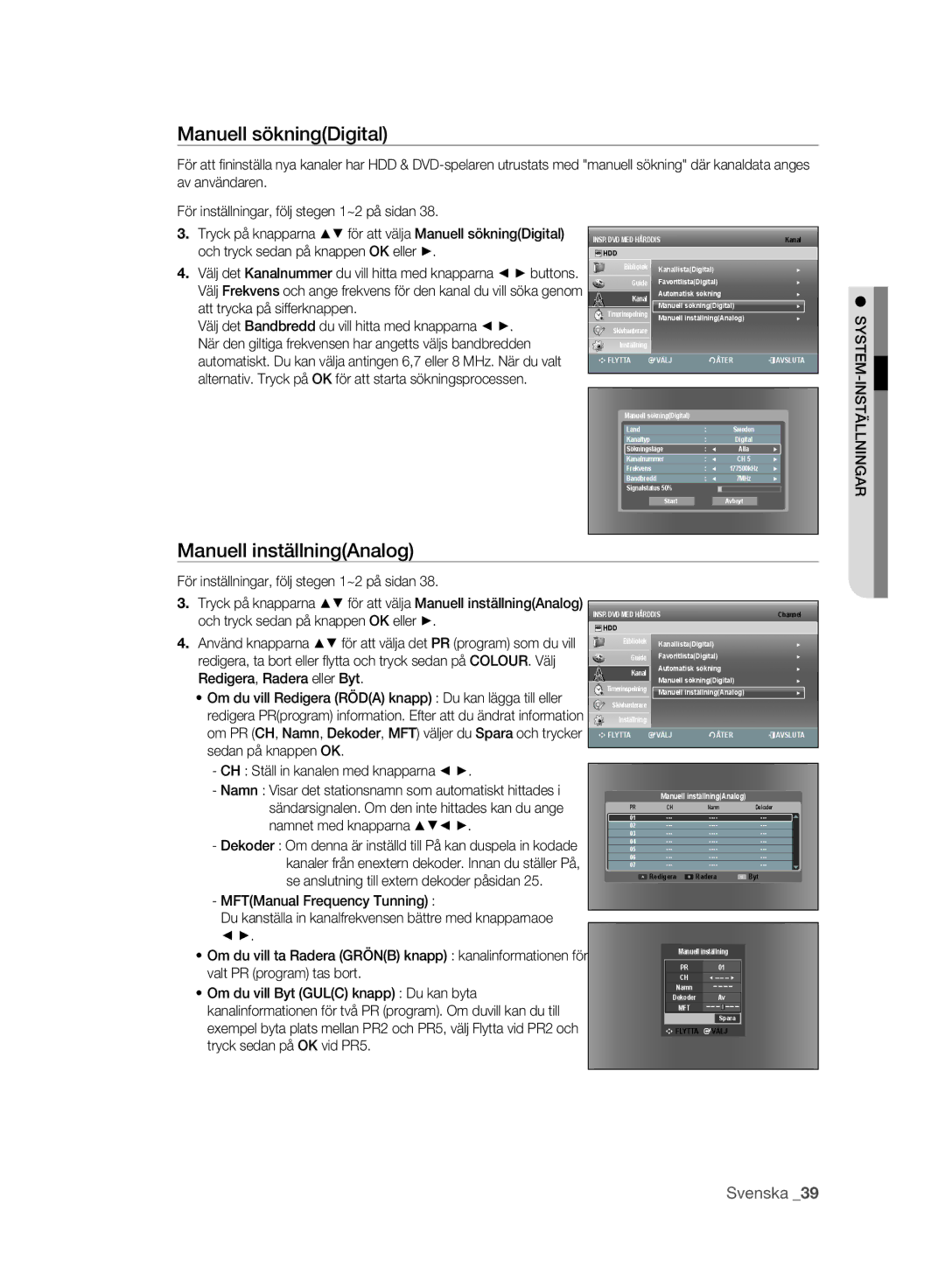 Samsung DVD-SH893A/XEE manual Manuell sökningDigital, Manuell inställningAnalog, System, CH Ställ in kanalen med knapparna 