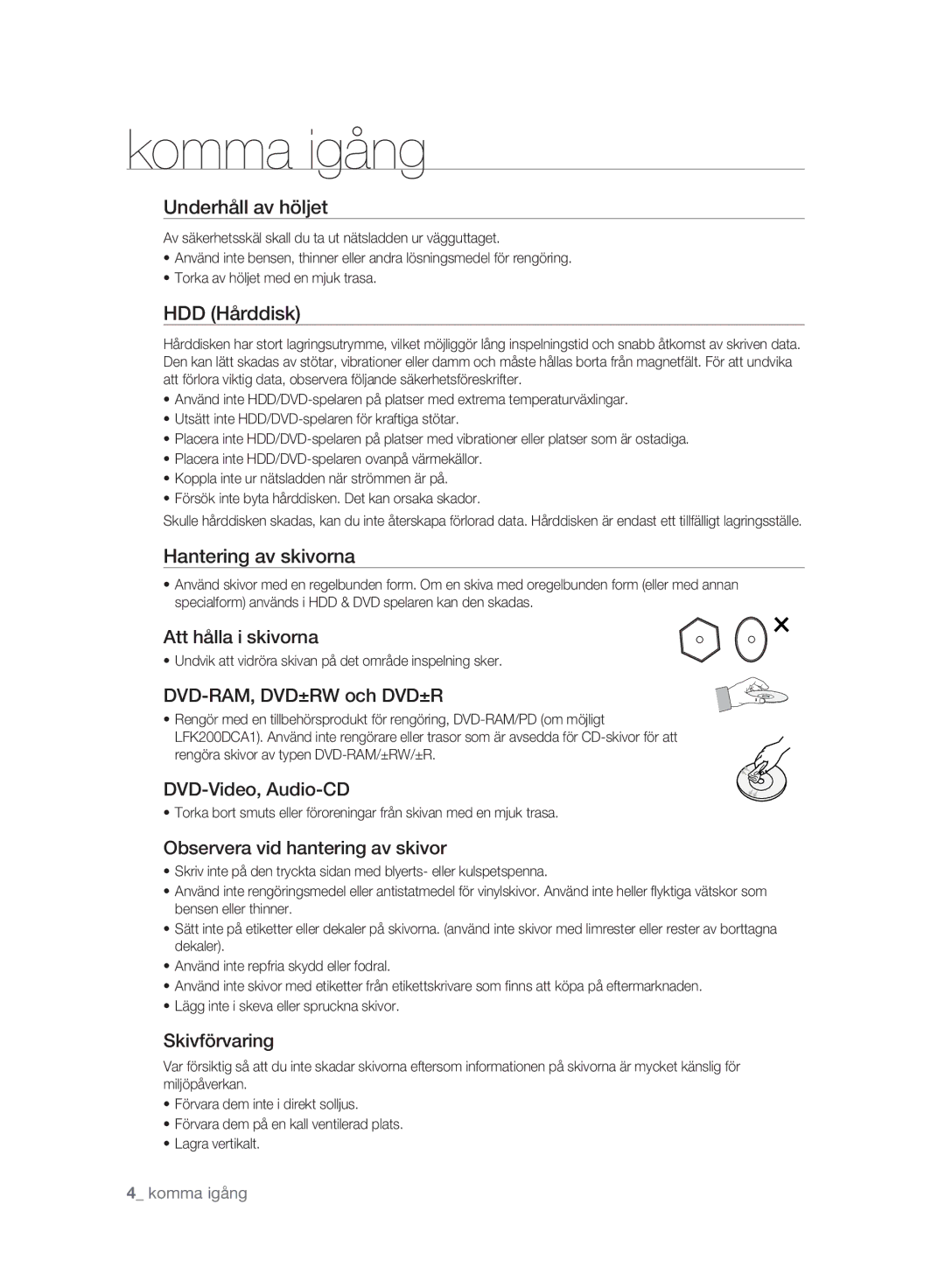 Samsung DVD-SH893A/XEE Underhåll av höljet, HDD Hårddisk, Hantering av skivorna, Att hålla i skivorna, DVD-Video, Audio-CD 