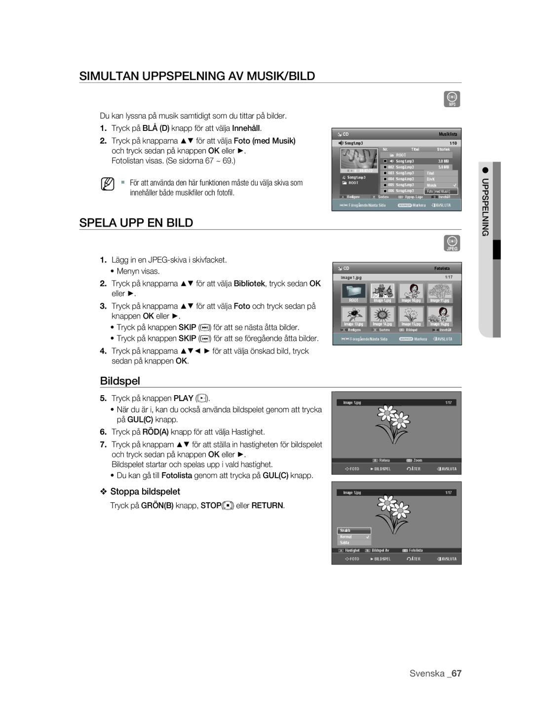 Samsung DVD-SH893A/XEE manual Simultan Uppspelning AV MUSIK/BILD, Spela UPP EN Bild, Bildspel, Eller Tryck på knapparna 