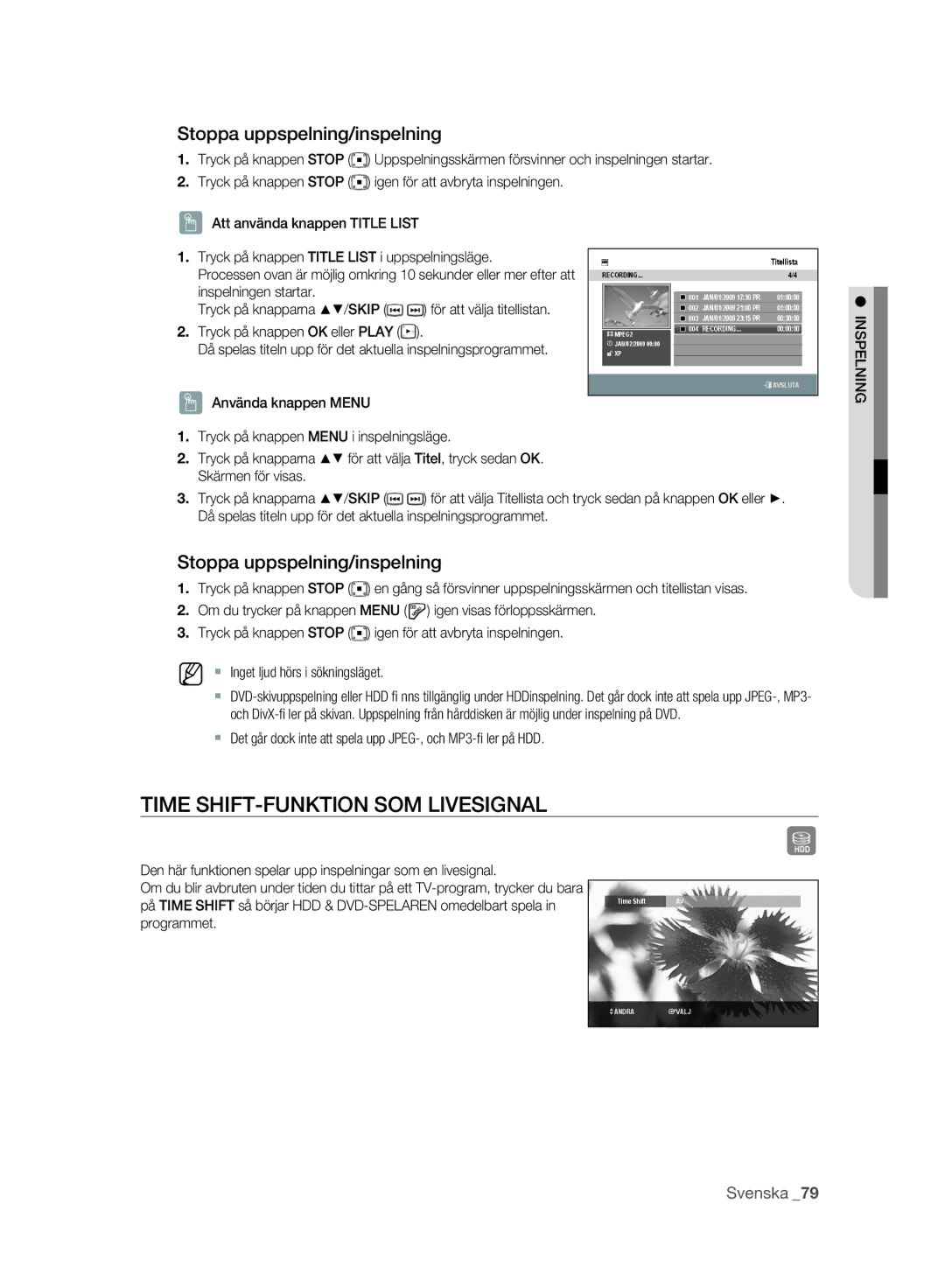 Samsung DVD-SH893A/XEE manual Time SHIFT-FUNKTION SOM Livesignal, Stoppa uppspelning/inspelning, Inspelningen startar 