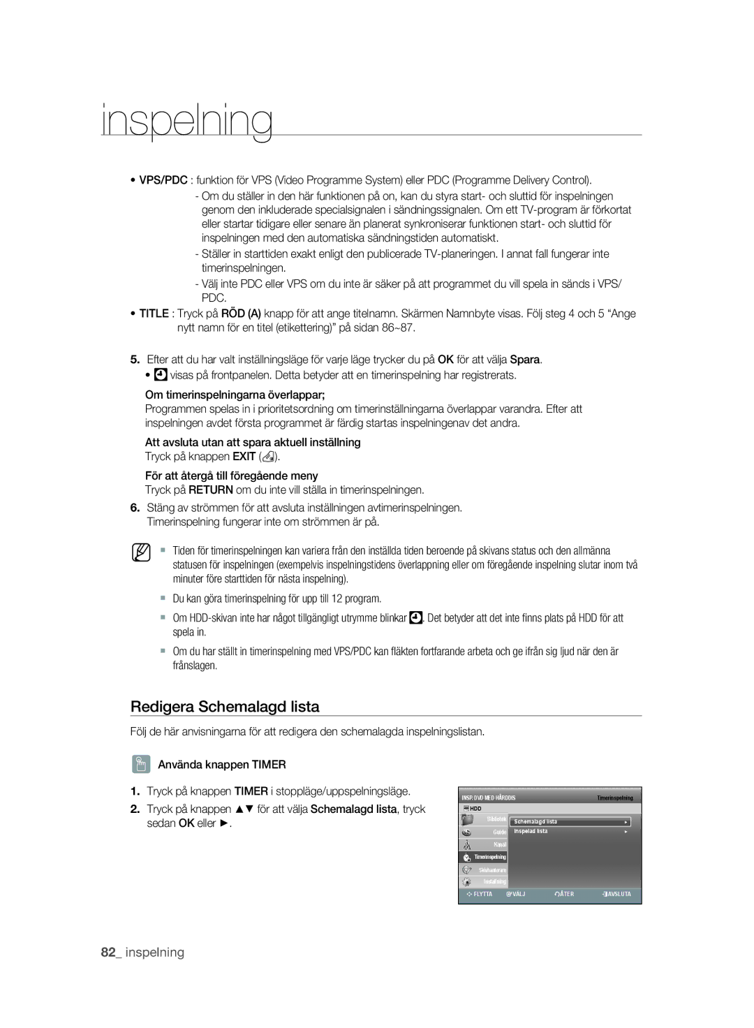 Samsung DVD-SH893A/XEE Redigera Schemalagd lista, Tryck på knappen Timer i stoppläge/uppspelningsläge, Sedan OK eller 