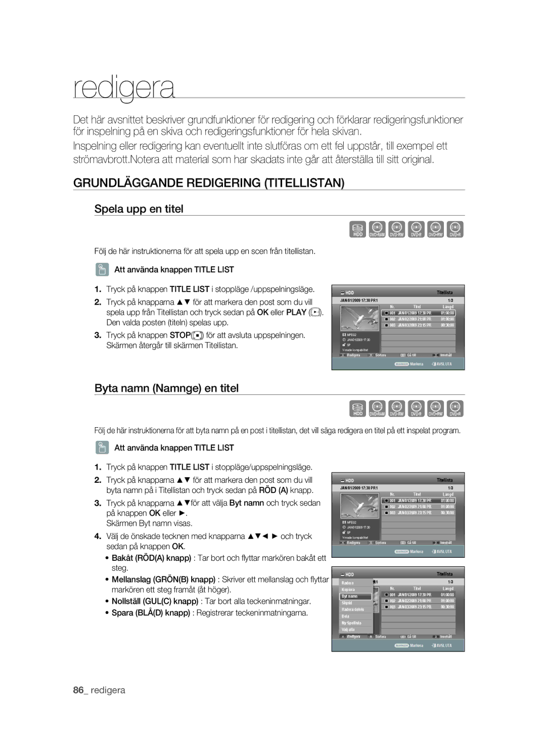 Samsung DVD-SH893A/XEE manual Grundläggande Redigering Titellistan, Spela upp en titel, Byta namn Namnge en titel 