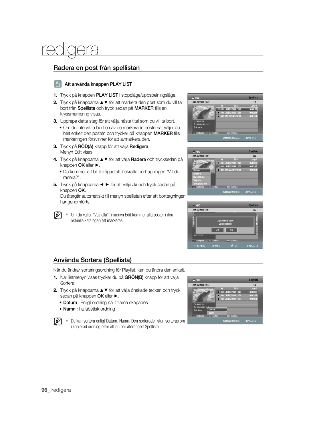 Samsung DVD-SH893A/XEE manual Radera en post från spellistan, Använda Sortera Spellista 