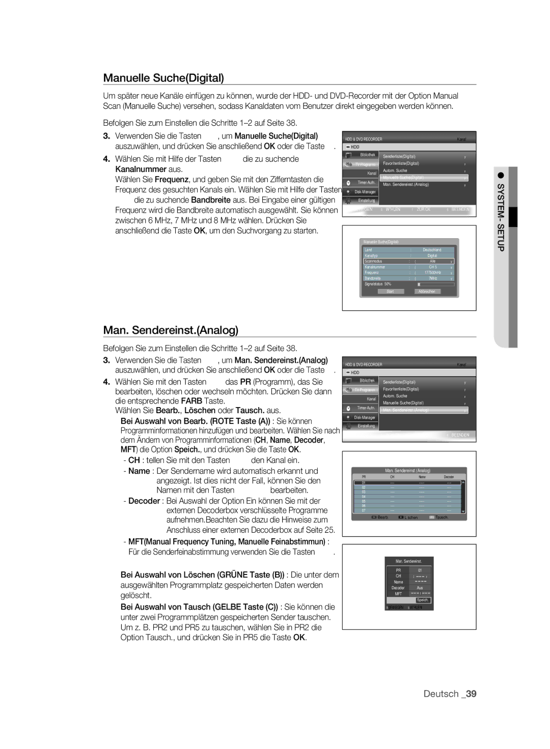 Samsung DVD-SH893A/XEF manual Manuelle SucheDigital, Man. Sendereinst.Analog, CH tellen Sie mit den Tasten den Kanal ein 