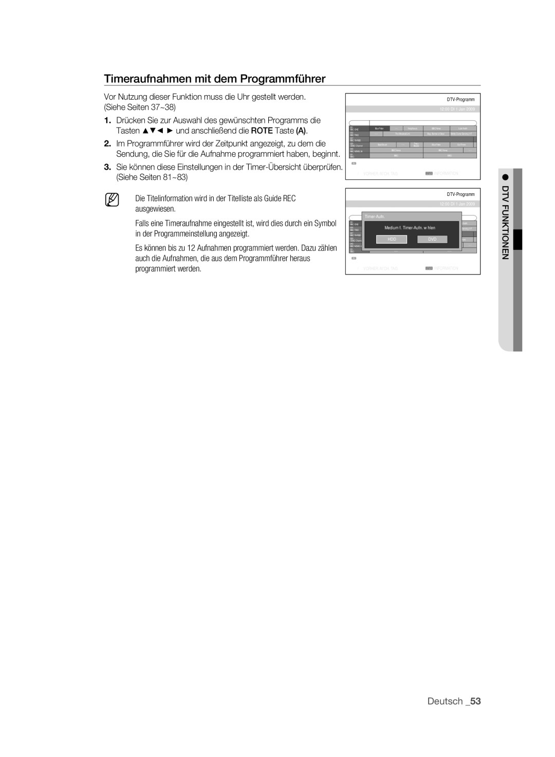 Samsung DVD-SH895A/XEF, DVD-SH893A/XEG, DVD-SH893A/EDC, DVD-SH895A/XEG manual Timeraufnahmen mit dem Programmführer, Tasten 