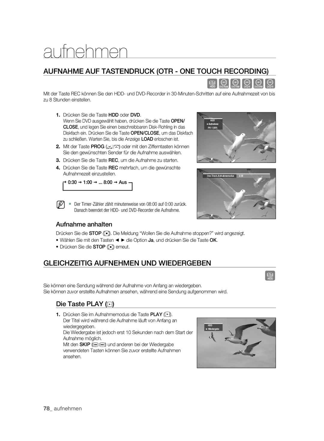 Samsung DVD-SH895A/XEF manual Aufnahme AUF Tastendruck OTR ONE Touch Recording, Gleichzeitig Aufnehmen UND Wiedergeben 