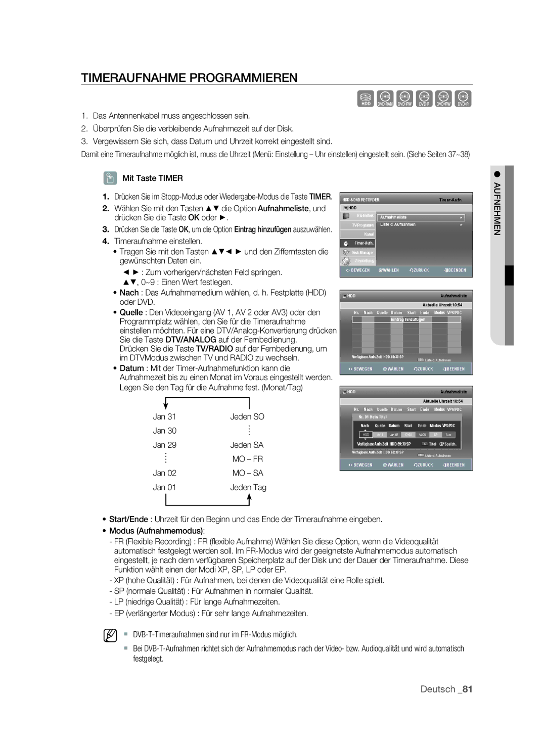 Samsung DVD-SH893A/EDC, DVD-SH893A/XEG, DVD-SH895A/XEG, DVD-SH895A/XEF, DVD-SH893A/XEF manual Timeraufnahme Programmieren 