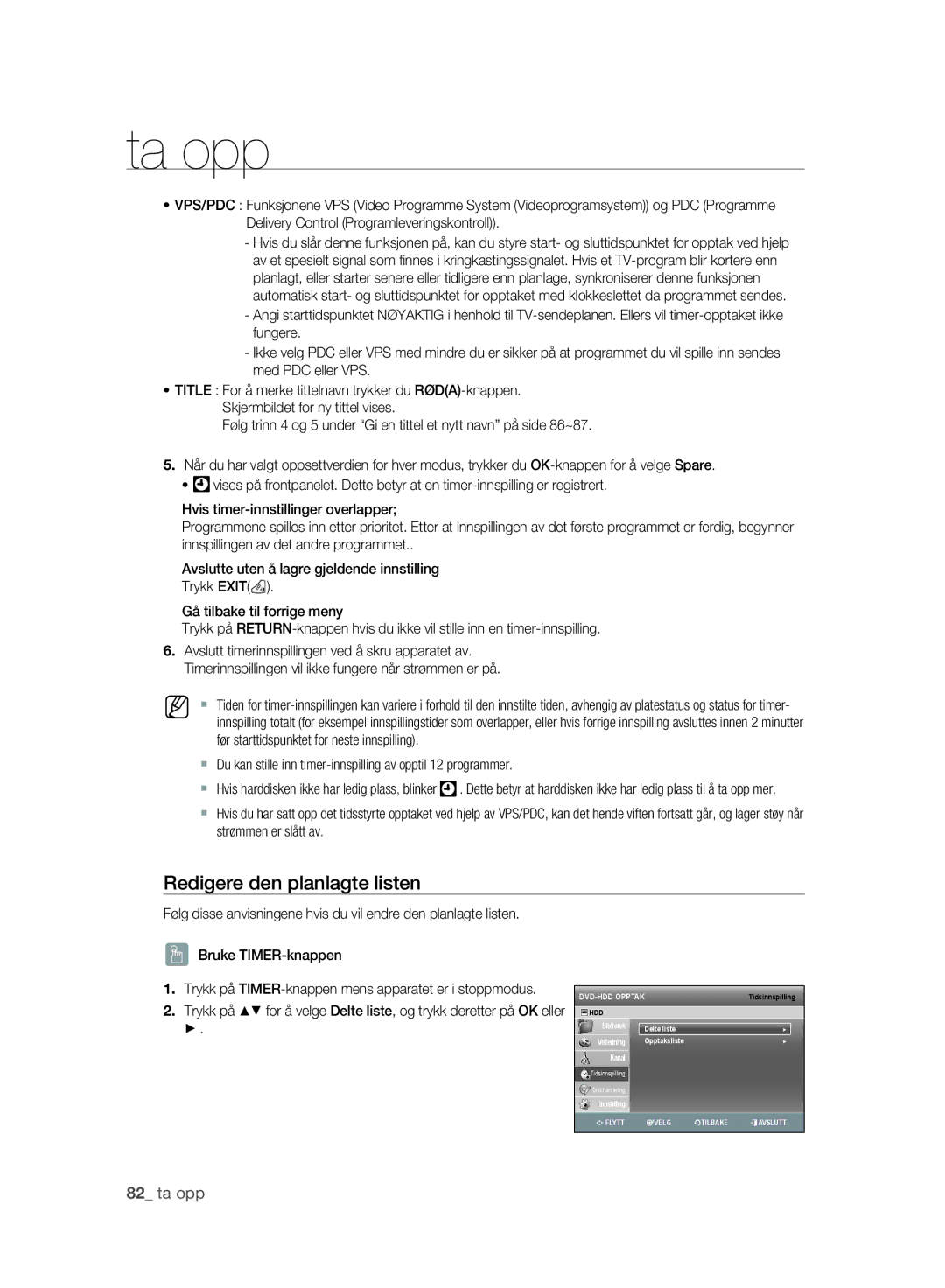 Samsung DVD-SH893/XEE, DVD-SH895/XEE manual Redigere den planlagte listen 