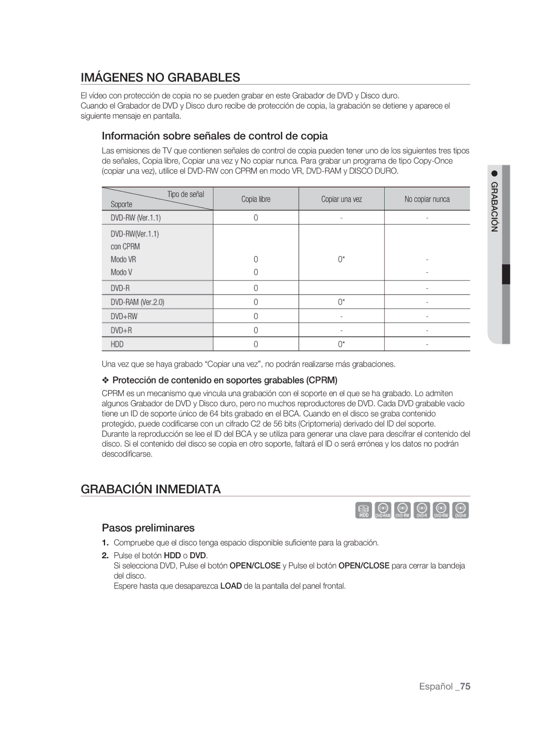 Samsung DVD-SH895A/XEF manual Imágenes no Grabables, Grabación Inmediata, Información sobre señales de control de copia 