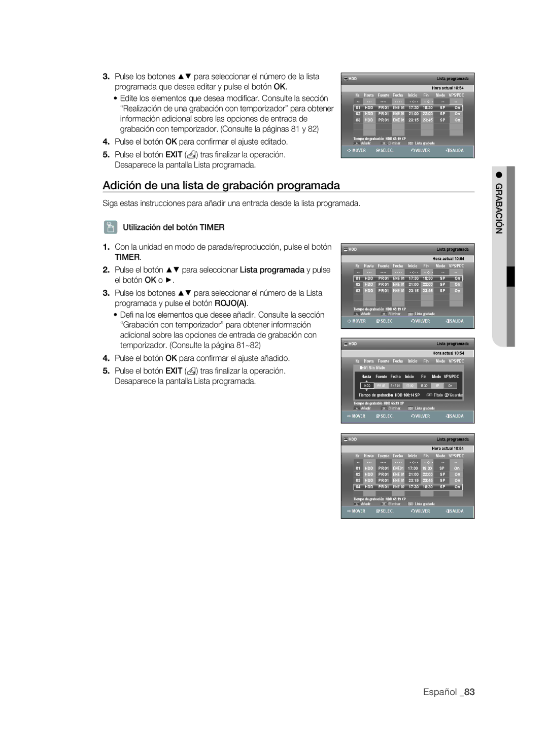 Samsung DVD-SH895A/XEC Adición de una lista de grabación programada, Pulse el botón OK para conﬁ rmar el ajuste editado 