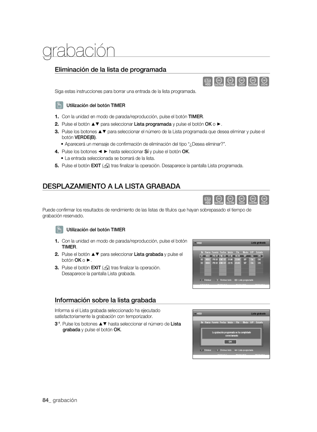 Samsung DVD-SH897A/XEC manual Desplazamiento a LA Lista Grabada, Eliminación de la lista de programada, Timer, Inicio Fin 