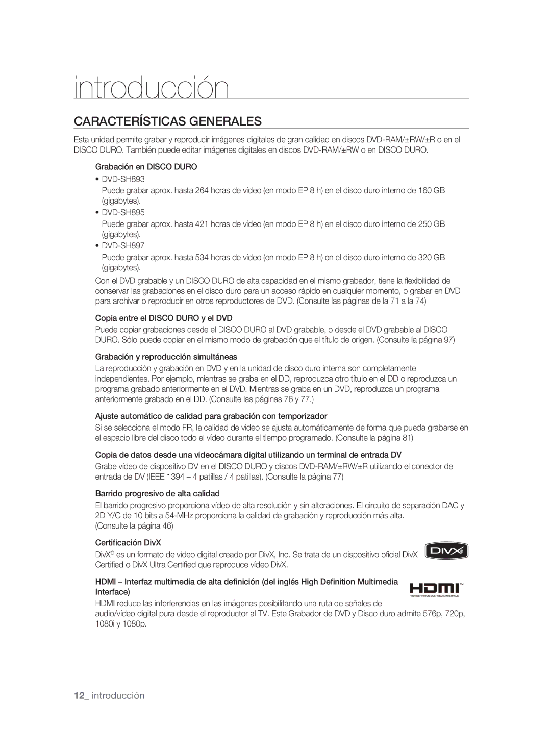 Samsung DVD-SH895A/XEF Características Generales, Copia entre el Disco Duro y el DVD, Barrido progresivo de alta calidad 