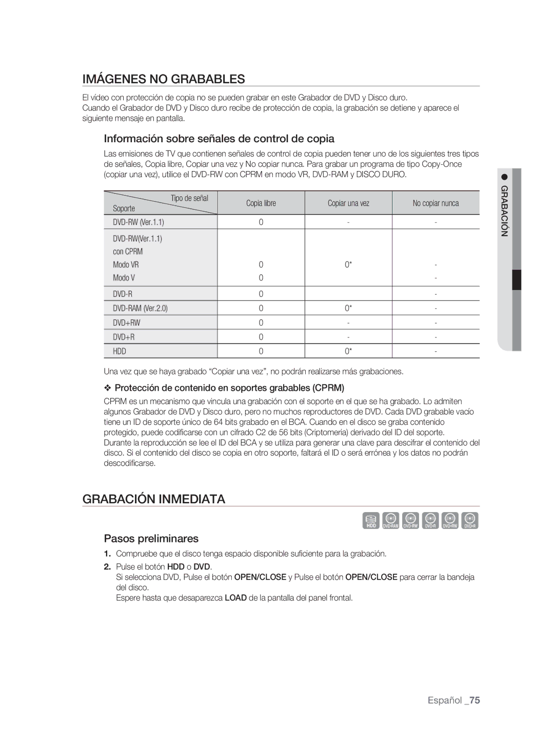 Samsung DVD-SH895A/XEC manual Imágenes no Grabables, Grabación Inmediata, Información sobre señales de control de copia 