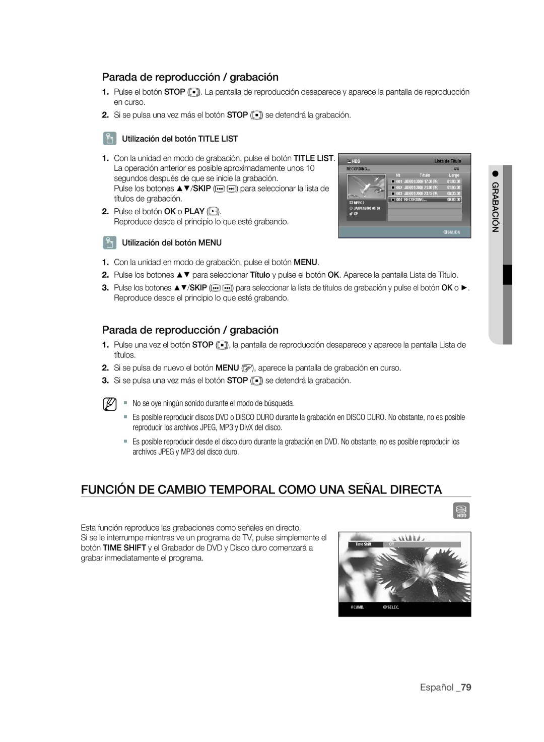 Samsung DVD-SH895A/XEC manual Función DE Cambio Temporal Como UNA Señal Directa, Parada de reproducción / grabación, Skip 