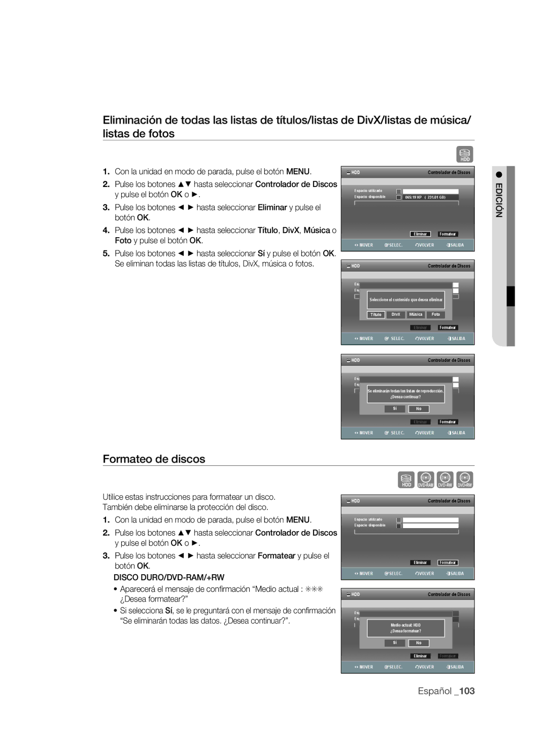 Samsung DVD-SH893/XEC Formateo de discos, Utilice estas instrucciones para formatear un disco, Disco DURO/DVD-RAM/+RW 