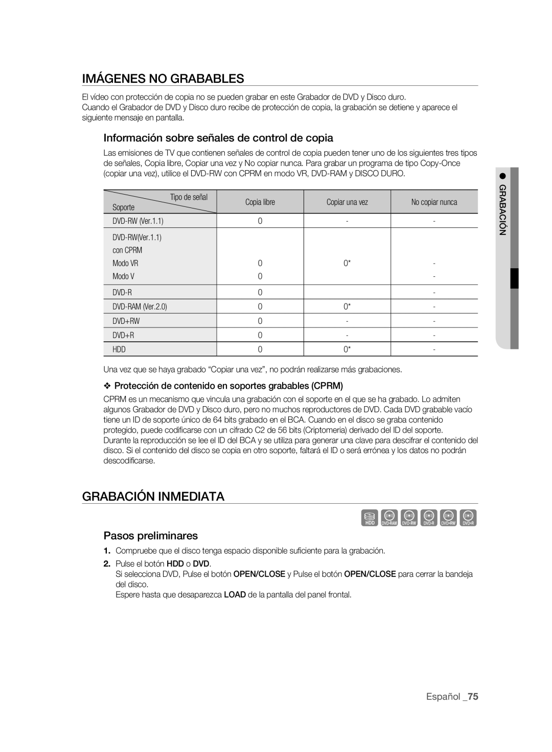 Samsung DVD-SH893/XEC manual Imágenes no Grabables, Grabación Inmediata, Información sobre señales de control de copia 