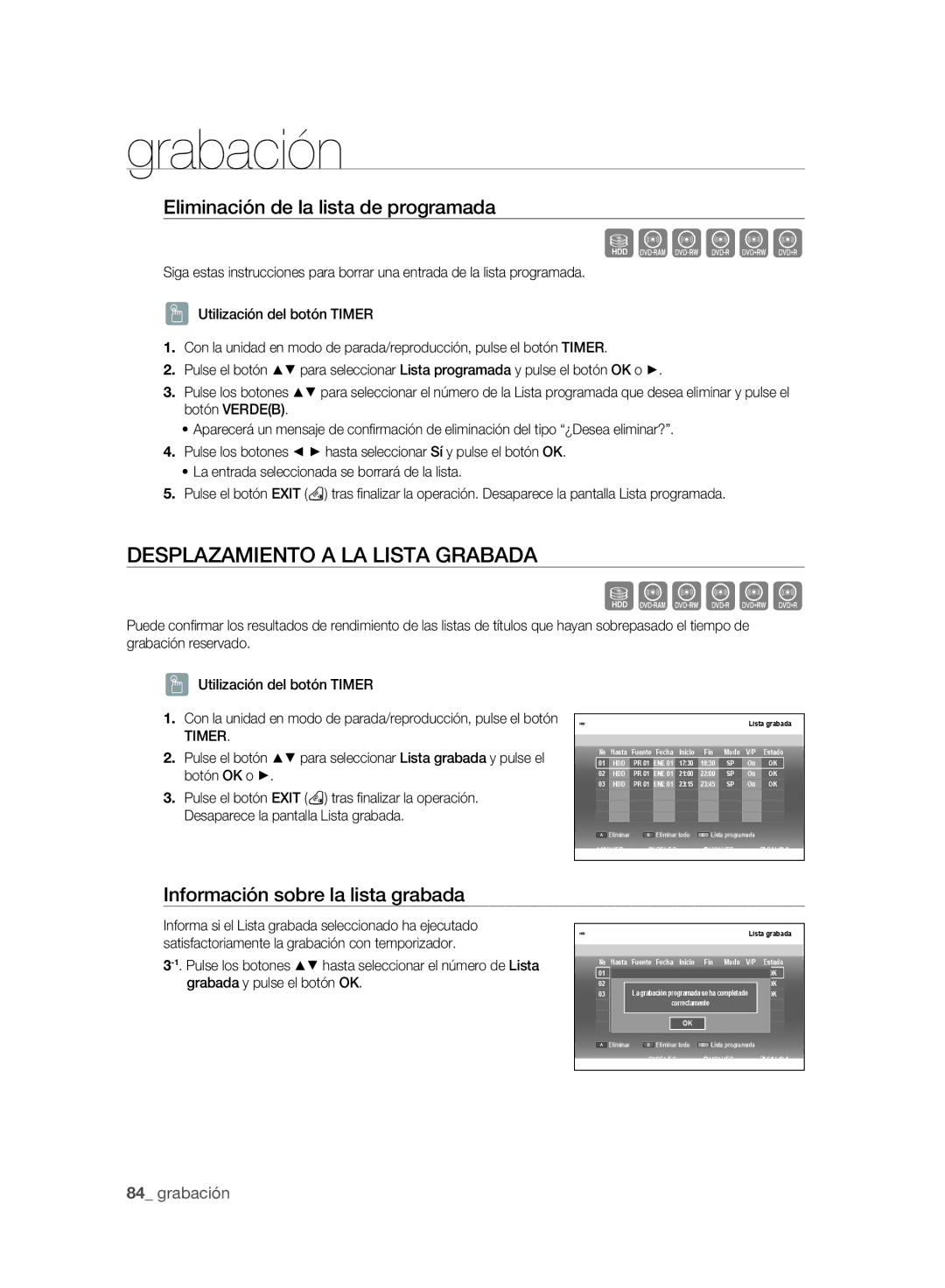 Samsung DVD-SH895/XEC, DVD-SH893/XEC manual Desplazamiento a LA Lista Grabada, Eliminación de la lista de programada, Timer 