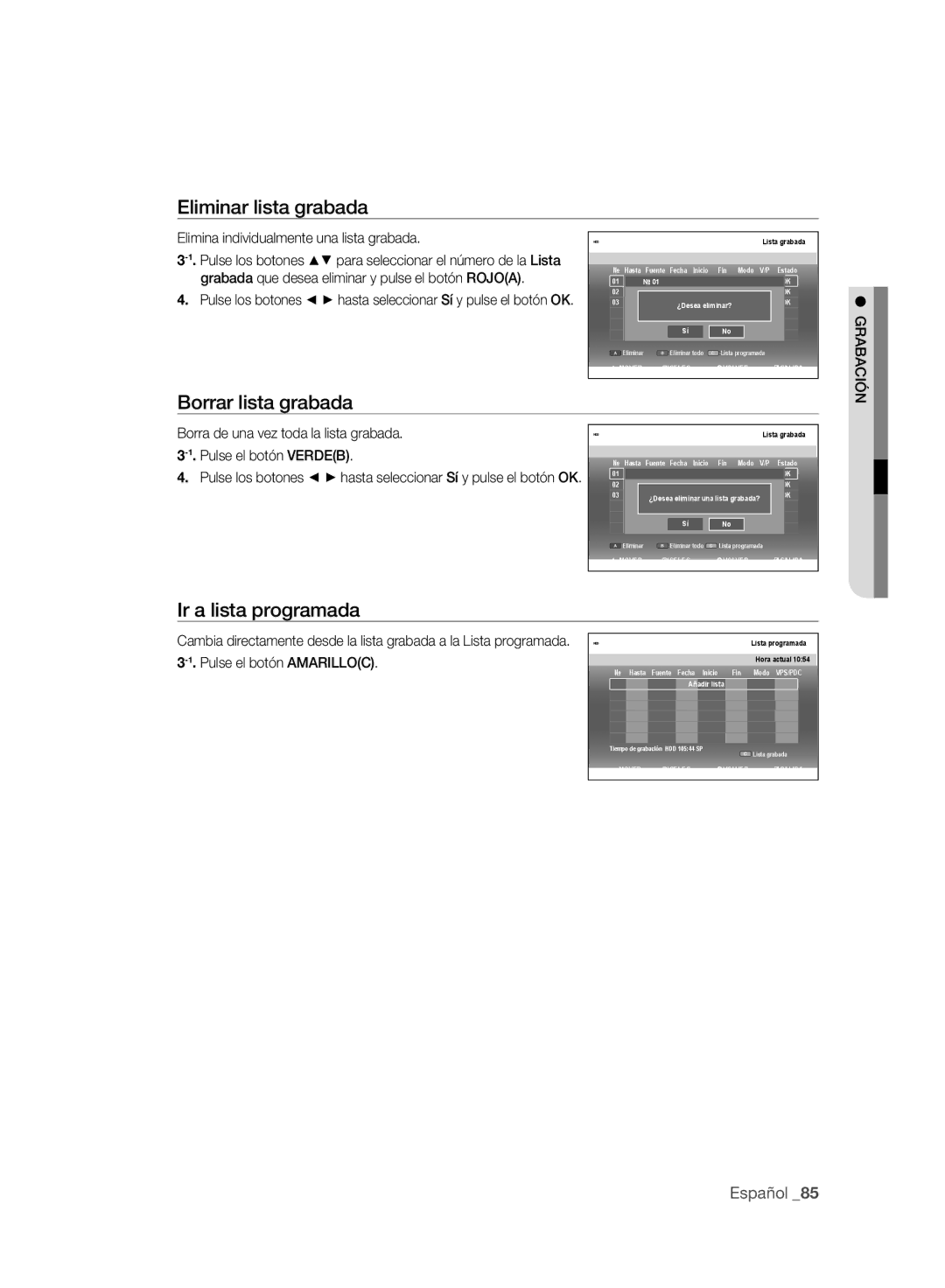 Samsung DVD-SH893/XEC, DVD-SH895/XEC manual Eliminar lista grabada, Borrar lista grabada, Ir a lista programada 