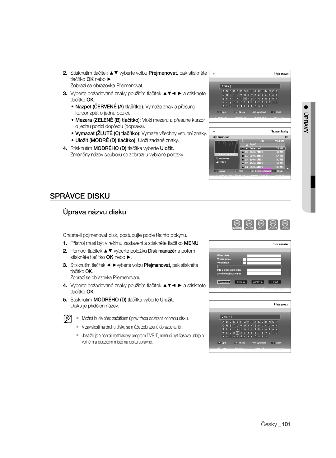 Samsung DVD-SH893/EDC Xcvkl, Správce Disku, Úprava názvu disku, Chcete-li pojmenovat disk, postupujte podle těchto pokynů 