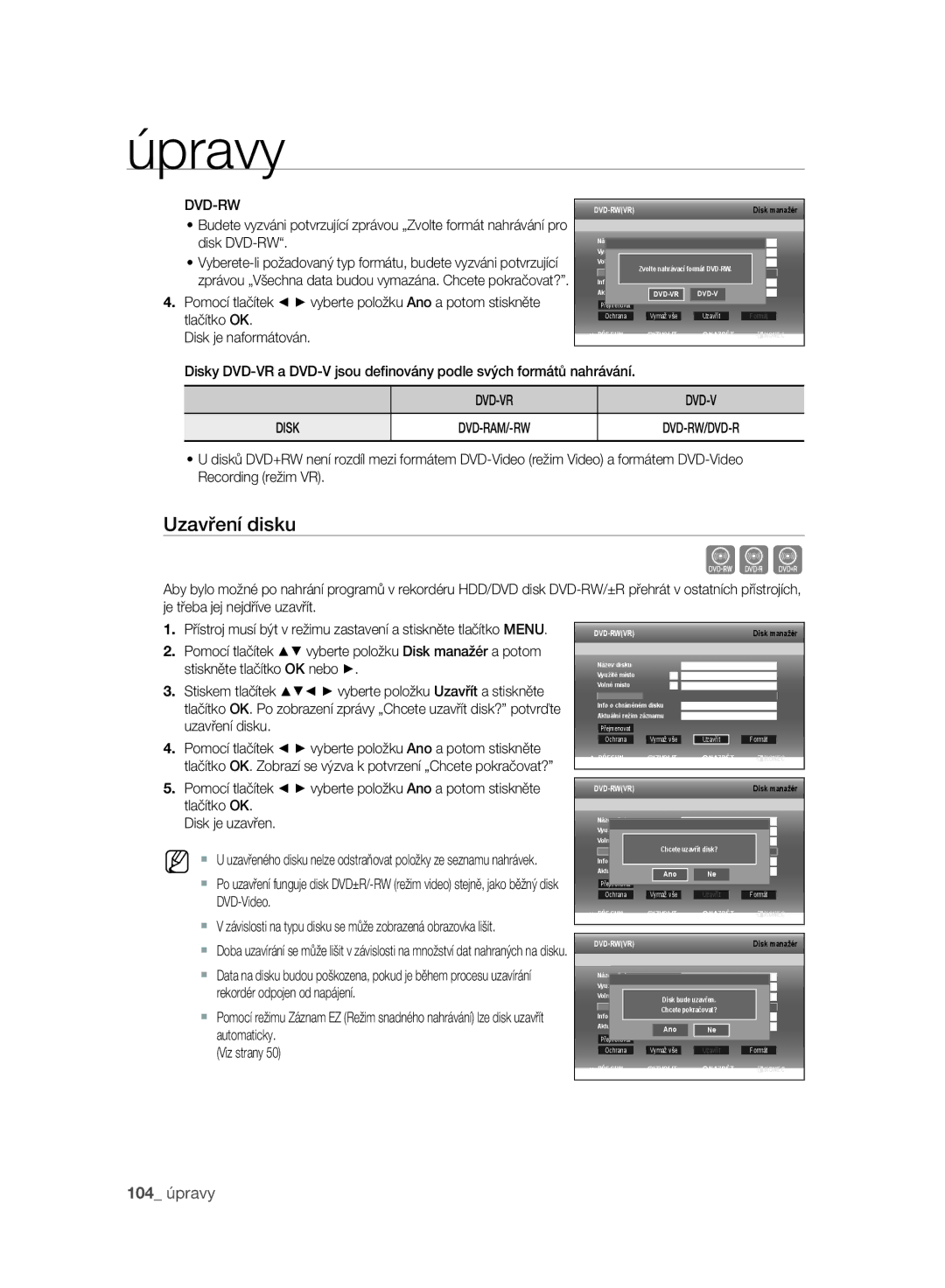 Samsung DVD-SH895/XEF, DVD-SH893/EDC, DVD-SH895/EDC, DVD-SH897/EDC manual Cvl, Uzavření disku, DVD-VR Disk 