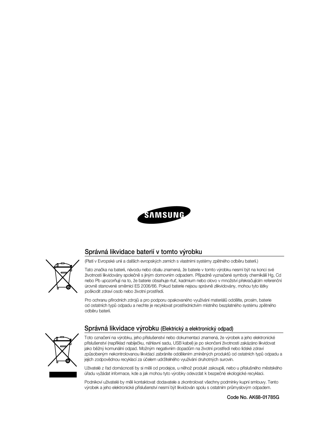 Samsung DVD-SH893/EDC, DVD-SH895/XEF, DVD-SH895/EDC manual Správná likvidace baterií v tomto výrobku, Code No. AK68-01785G 